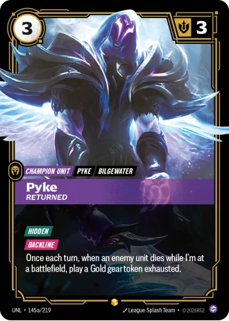 Pyke, Returned #145a/219 — Unleashed
