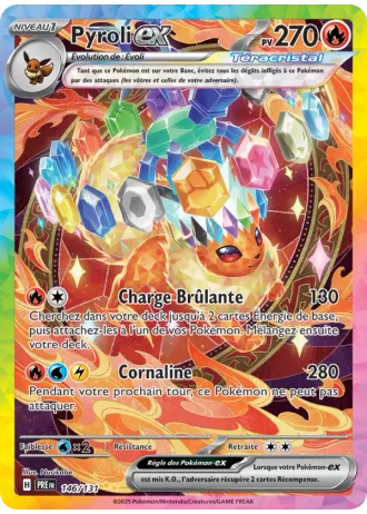 Pyroli ex #146/131 — Évolutions Prismatiques