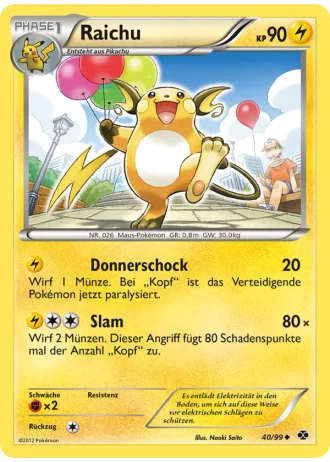 Raichu #40/99 — Kommende Schicksale