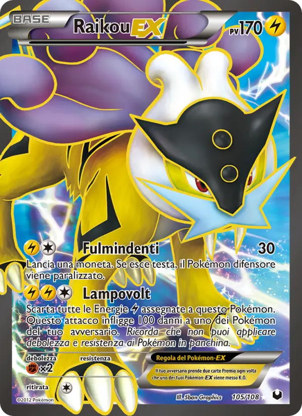Raikou EX #105 — Esploratori delle Tenebre