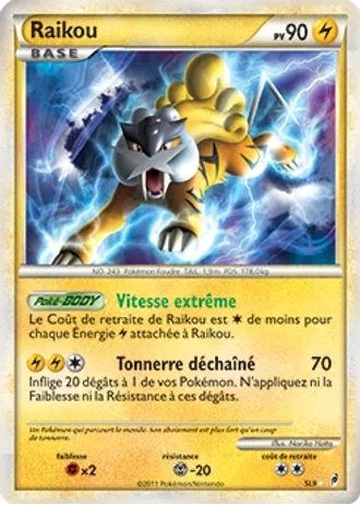 Raikou SL9/95 — L'appel des Légendes