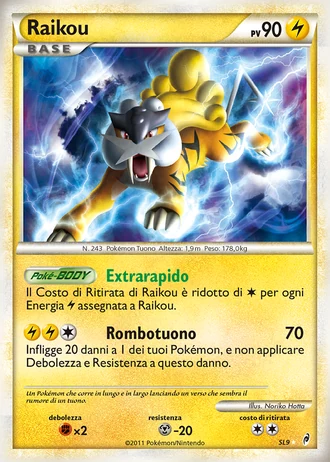 Raikou SL9 — Richiamo delle Leggende