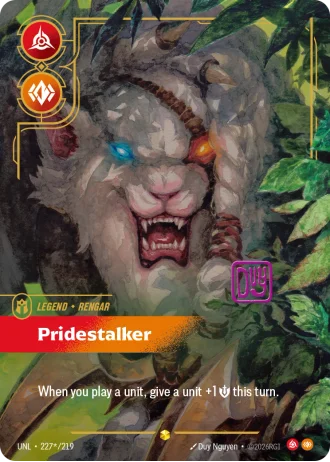 Rengar, Pridestalker #227*/219 — Unleashed