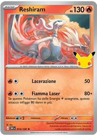 Reshiram #014/128 — 30° Anniversario