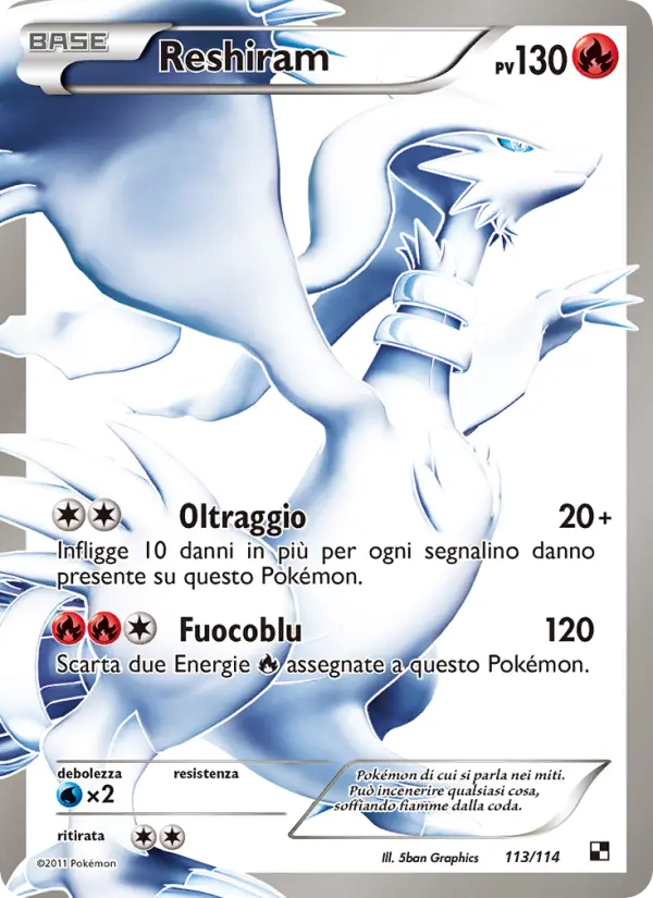 Reshiram #113 — Nero e Bianco