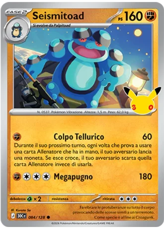Seismitoad #084/128 — 30° Anniversario
