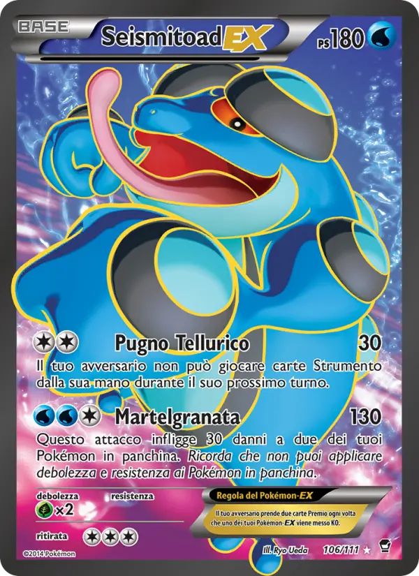 Seismitoad EX #106 — Colpi Furiosi