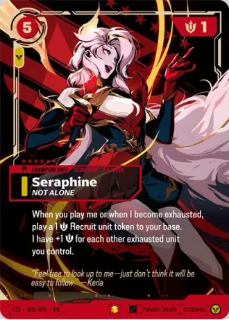 Seraphine, Not Alone (T1 Worlds Champion Signature Edition Bundle) T1S 005/005 — T1 2025 Worlds Champion