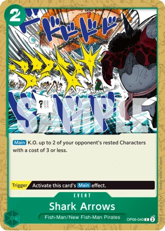 Shark Arrows (OP06-040) — Wings of the Captain (OP06)