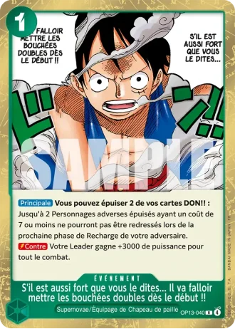 S'il est aussi fort que vous le dites... Il va falloir mettre les bouchées doubles dès le début !! (OP13-040) — Successeurs (OP13)