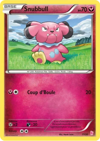 Snubbull #11 — XY Kit du dresseur (Nymphali)