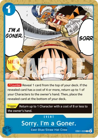 Sorry. I'm a Goner. (EB01-029) — Memorial Collection (EB01)