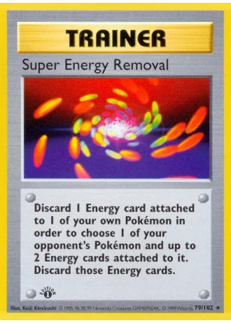Super Energy Removal #79/102 — Base Set
