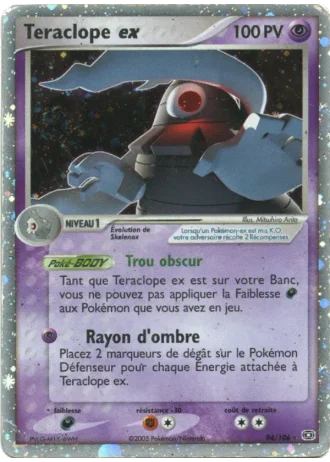Teraclope ex #94/106 — EX Émeraude
