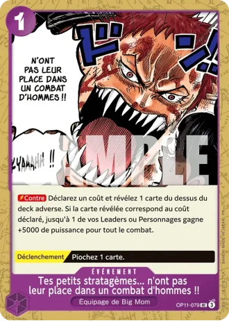 Tes petits stratagèmes... n'ont pas leur place dans un combat d'hommes !! (OP11-079) — Des Poings Vifs Comme l'Éclair (OP11)
