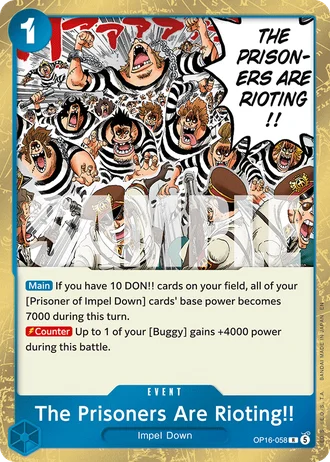 The Prisoners Are Rioting!! (OP16-058) — The Time of Battle (OP16)