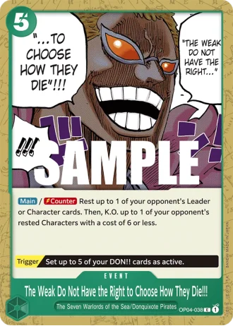 The Weak Do Not Have the Right to Choose How They Die!!! (OP04-038) — Kingdoms of Intrigue (OP04)