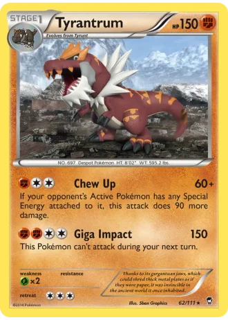 Tyrantrum #62 — Furious Fists