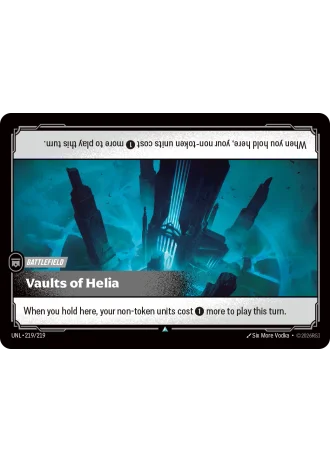 Vaults of Helia #219/219 — Unleashed