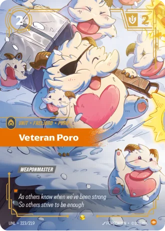 Veteran Poro #223/219 — Unleashed