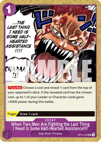When Two Men Are Fighting the Last Thing I Need Is Some Half-Hearted Assistance!!!! (OP11-079) — A Fist of Divine Speed (OP11)