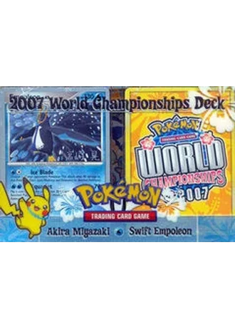 World Championships 2007 Swift Empoleon Deck (Akira Miyazaki)
